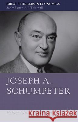 Joseph A. Schumpeter: A Theory of Social and Economic Evolution Andersen, Esben S. 9781403996275 Palgrave MacMillan