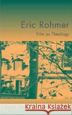 Eric Rohmer: Film as Theology Tester, K. 9781403996596 PALGRAVE USA