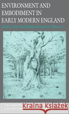 Environment and Embodiment in Early Modern England  9781403997746 PALGRAVE MACMILLAN