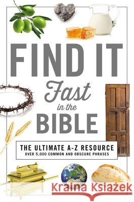 Find It Fast in the Bible Thomas Nelson 9781404108837 Thomas Nelson