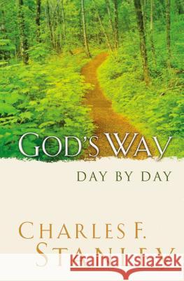 God's Way: Day by Day Charles F. Stanley 9781404113237