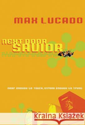 Next Door Savior Lucado, Max 9781404175440