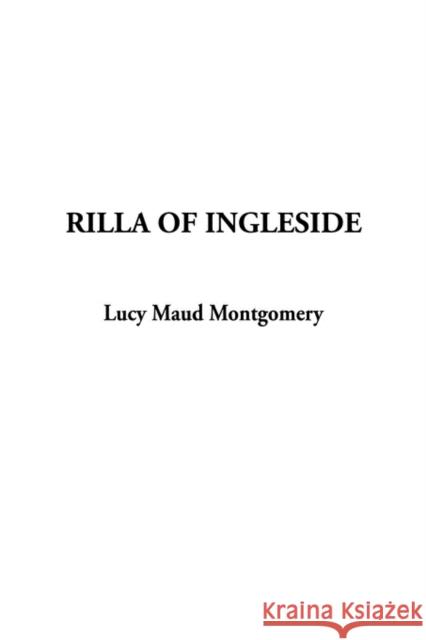 Rilla of Ingleside Lucy Maud Montgomery 9781404327108