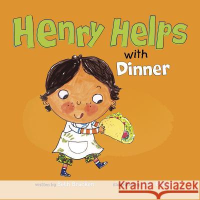 Henry Helps with Dinner Beth Bracken Ailie Busby 9781404876750 Picture Window Books
