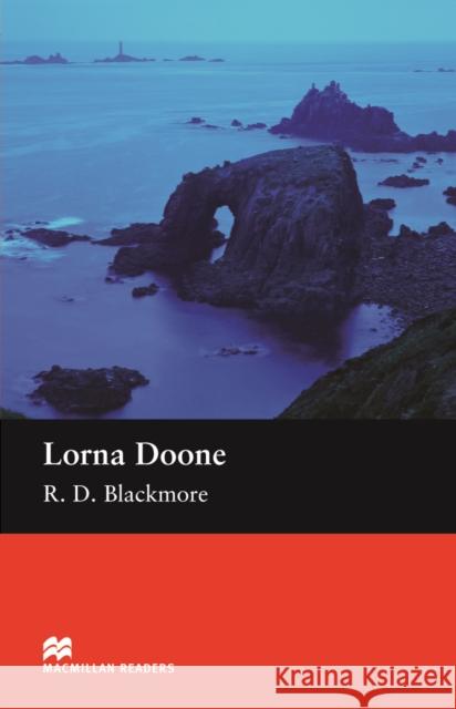 Macmillan Readers Lorna Doone Beginner R. D. Blackmore John Escott 9781405072410 Macmillan Education