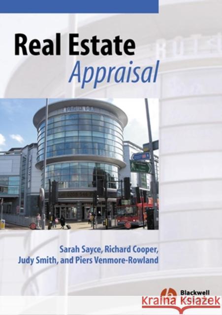 Real Estate Appraisal: From Value to Worth Sayce, Sarah 9781405100014 Blackwell Publishers