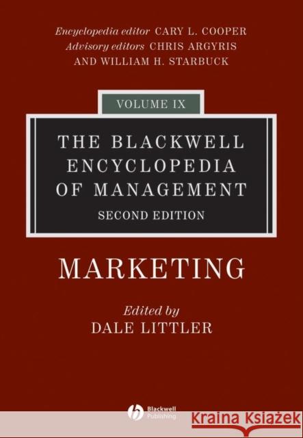 The Blackwell Encyclopedia of Management, Marketing Littler, Dale 9781405102544