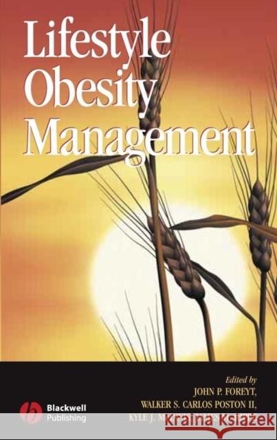 Lifestyle Obesity Management Theresa Paul Carilli John Foreyt Walker S. Carlos Poston 9781405103442 Blackwell Publishers