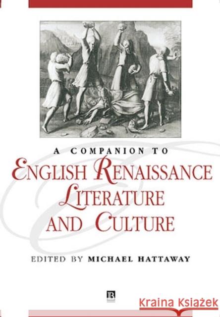 Companion to English Renaissance Hattaway, Michael 9781405106269