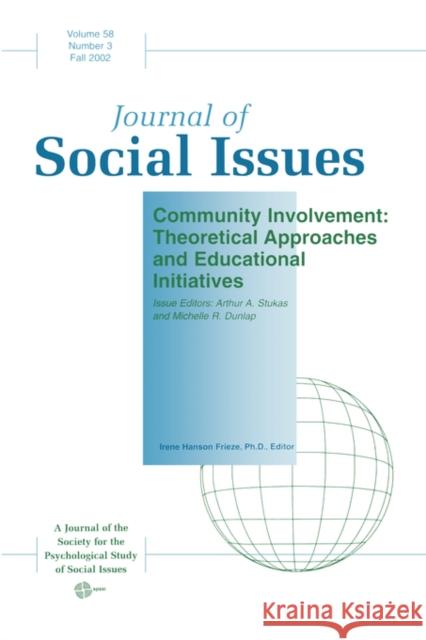 Community Involvement: Theoretical Approaches and Educational Initiatives Stukas, Arthur 9781405107938 Blackwell Publishers