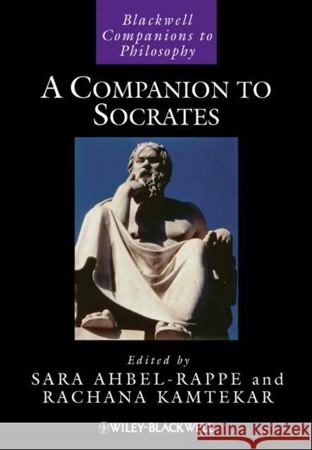 Companion To Socrates Ahbel-Rappe, Sara 9781405108638 Blackwell Publishing Professional
