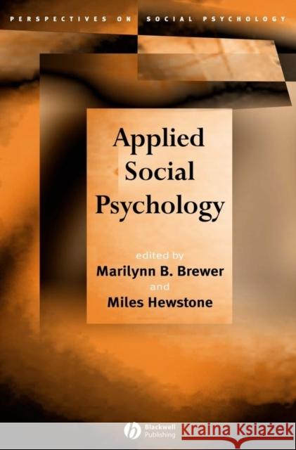 Applied Social Psychology Marilynn B. Brewer Miles Hewstone 9781405110679