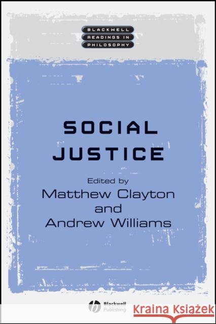 Social Justice Matthew Clayton Andrew Williams 9781405111461