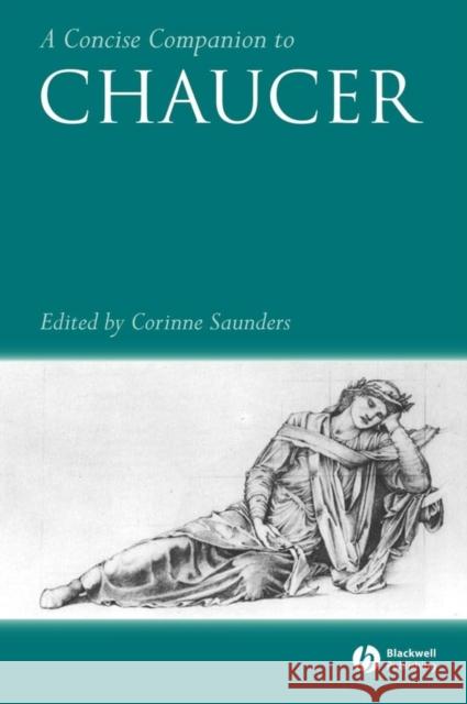 A Concise Companion to Chaucer Corinne Saunders 9781405113885