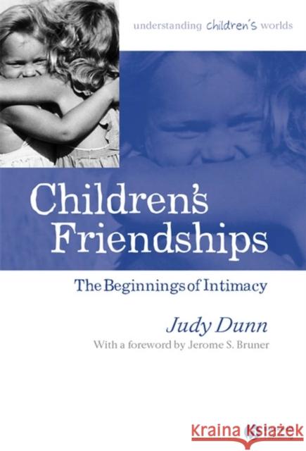 Children s Friendships Dunn, Judy 9781405114486