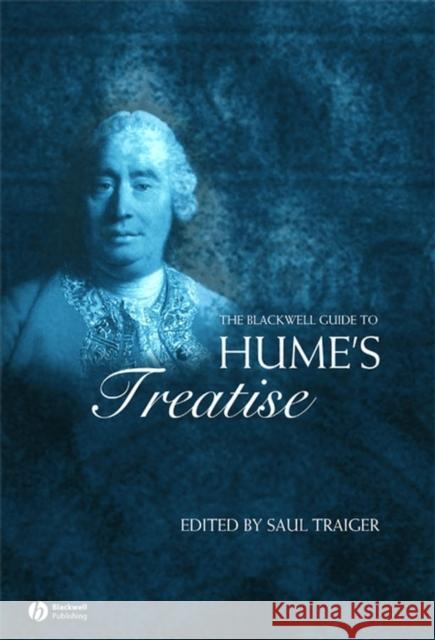 Guide to Humes Treatise Traiger, Saul 9781405115094 Blackwell Publishers