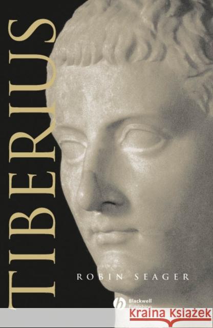 Tiberius Robin Seager 9781405115285 Blackwell Publishers