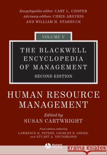 The Blackwell Encyclopedia of Management, Human Resource Management Cartwright, Susan 9781405116978