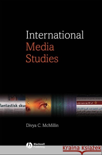 International Media Studies Divya C. McMillin McMillin 9781405118095