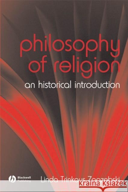 Philosophy of Religion Zagzebski, Linda 9781405118736 Blackwell Publishers