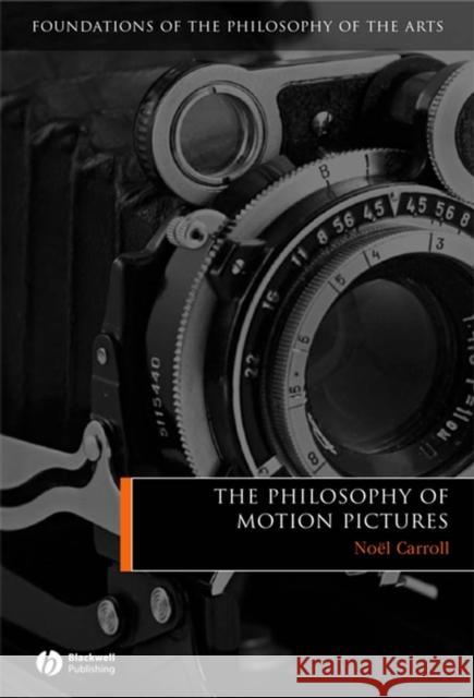 Philosophy of Motion Pictures Carroll, Noël 9781405120241