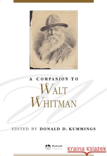 A Companion to Walt Whitman Donald D. Kummings 9781405120937