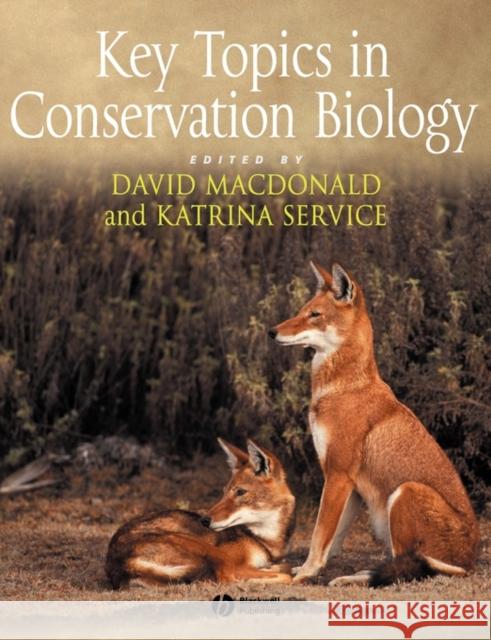 Key Topics in Conservation Biology David W. MacDonald Katrina Service 9781405122498 Blackwell Publishers