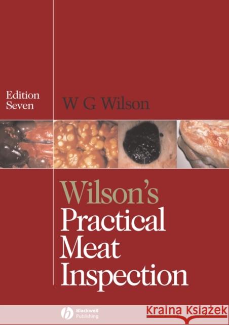 Wilson's Practical Meat Inspection Andrew Wilson William Wilson William Wilson 9781405124935