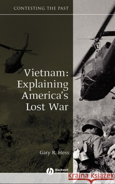 Vietnam: Explaining America's Lost War Hess, Gary R. 9781405125277 Wiley-Blackwell