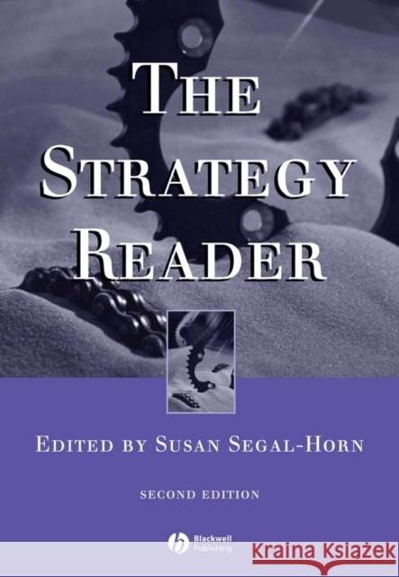 The Strategy Reader Susan Segal-Horn Susan Segal-Horn 9781405126878 Blackwell Publishers