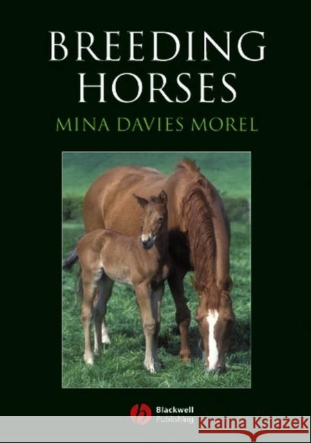 Breeding Horses Mina C. G. Davie 9781405129664 Blackwell Publishers