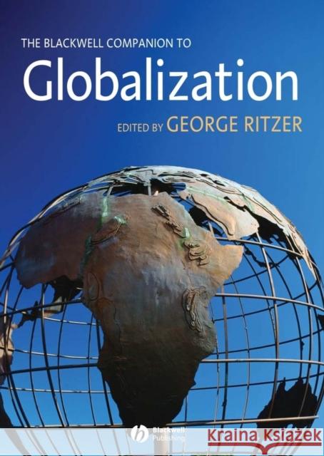 The Blackwell Companion to Globalization Ritzer                                   George Ritzer Paul Basu 9781405132749
