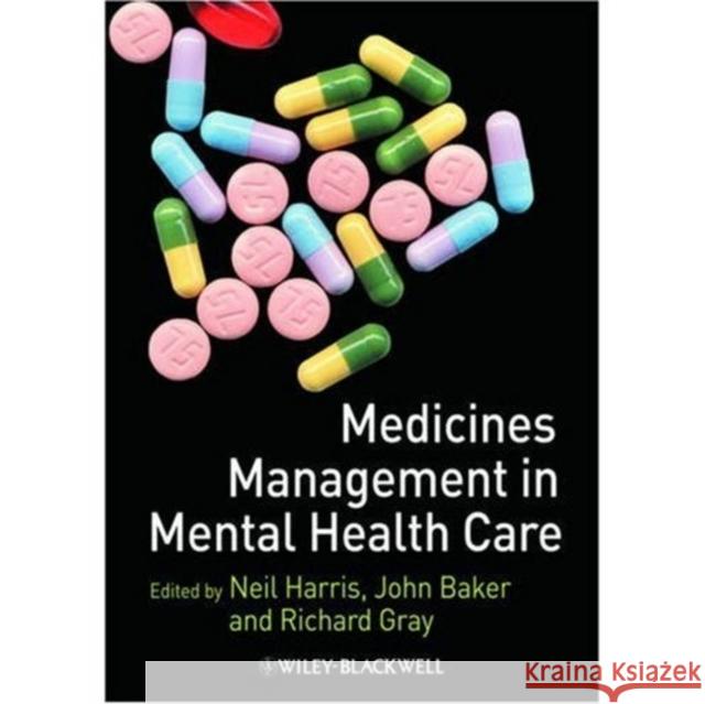 Medicines Management in Mental Health Care  Harris 9781405132893 0