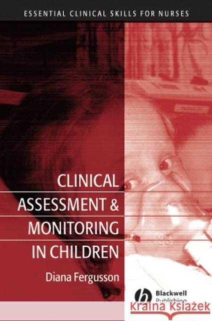 Clinical Assessment and Monitoring in Children   9781405133388 0
