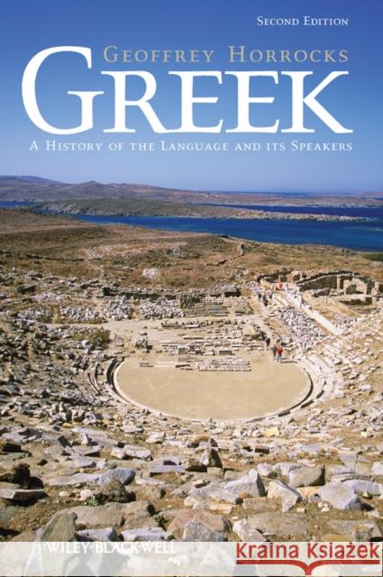 Greek 2e Horrocks, Geoffrey 9781405134156 Wiley-Blackwell