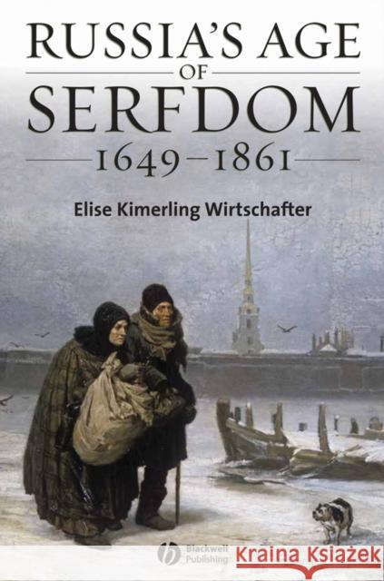 Russia's Age of Serfdom, 1649-1861 Wirtschafter, Elise Kimerling 9781405134576