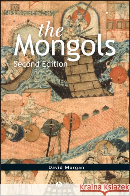 Mongols 2e Morgan, David 9781405135399 0