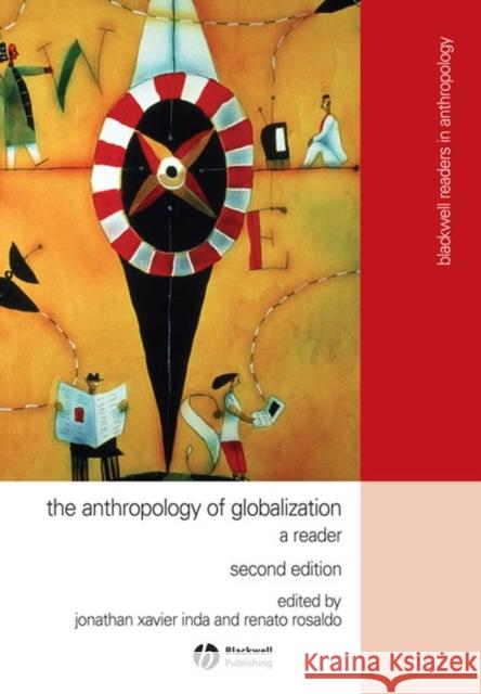 Anthropology of Globalization Inda, Jonathan Xavier 9781405136129