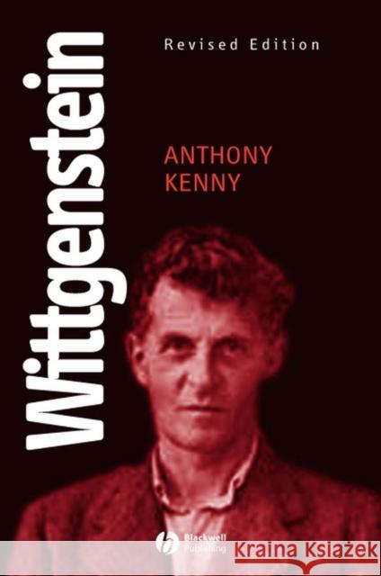 Wittgenstein Anthony John Patrick Kenny 9781405136549 Blackwell Publishing Professional