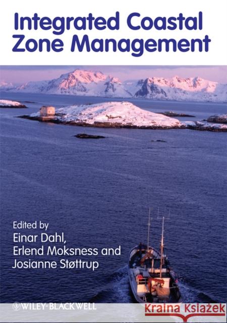 Integrated Coastal Zone Management Erlend Moksness Einar Dahl Josianne G. St 9781405139502 Wiley-Blackwell