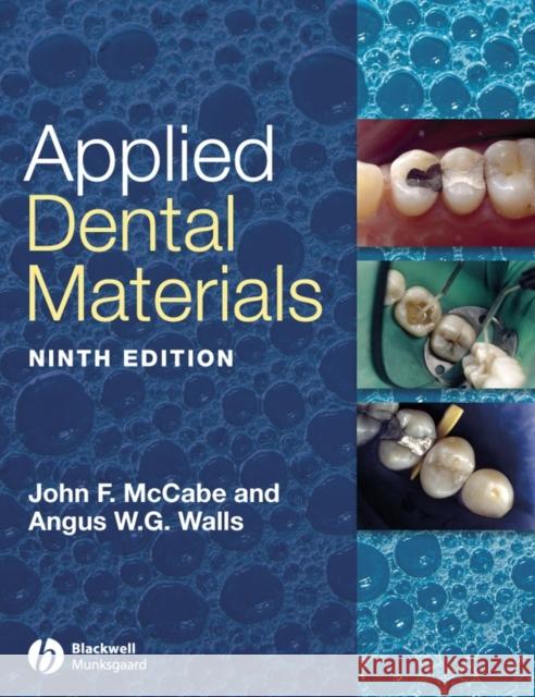 Applied Dental Materials John F McCabe 9781405139618