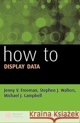 How to Display Data Michael Campbell 9781405139748 0