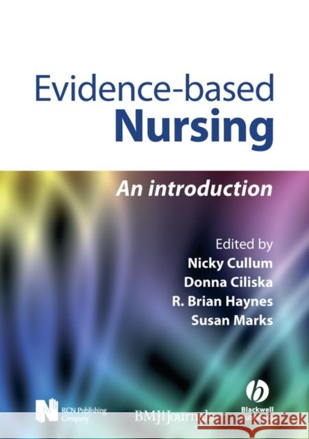 Evidence-Based Nursing: An Introduction Cullum, Nicky 9781405145978 0