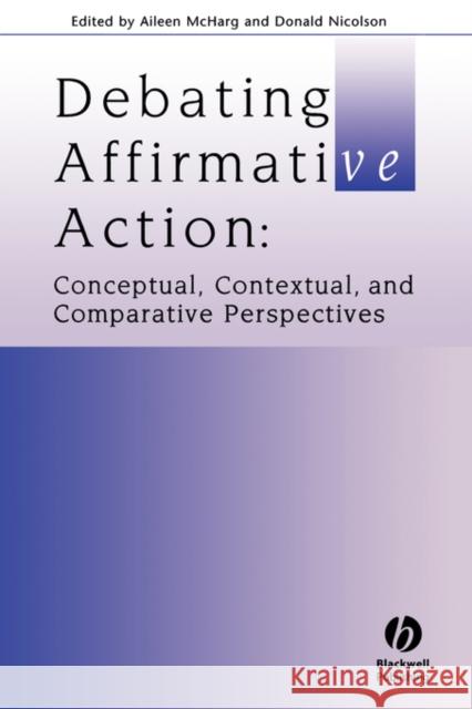 Debating Affirmative Action McHarg, Aileen 9781405148399 Blackwell Publishers