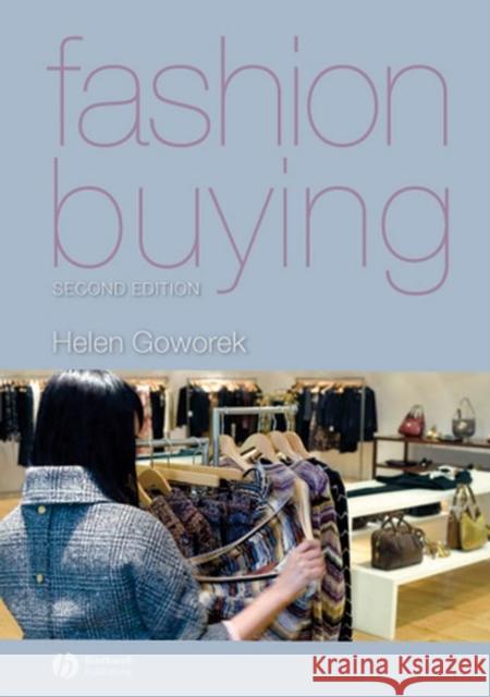 Fashion Buying Helen Goworek 9781405149921 Blackwell Publishers