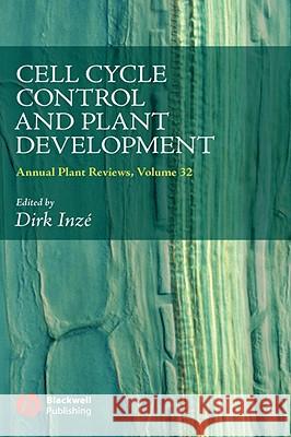 Annual Plant Reviews, Cell Cycle Control and Plant Development Inzé, Dirk 9781405150439