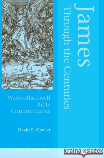 James Through the Centuries Gowler, David 9781405151146