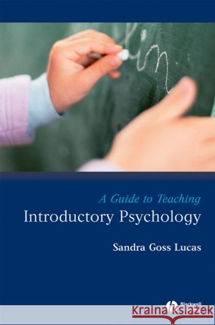 A Guide to Teaching Introductory Psychology Sandra Gross Lucas 9781405151511 JOHN WILEY AND SONS LTD