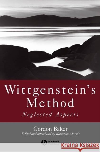 Wittgensteins Method Baker, Gordon P. 9781405152808