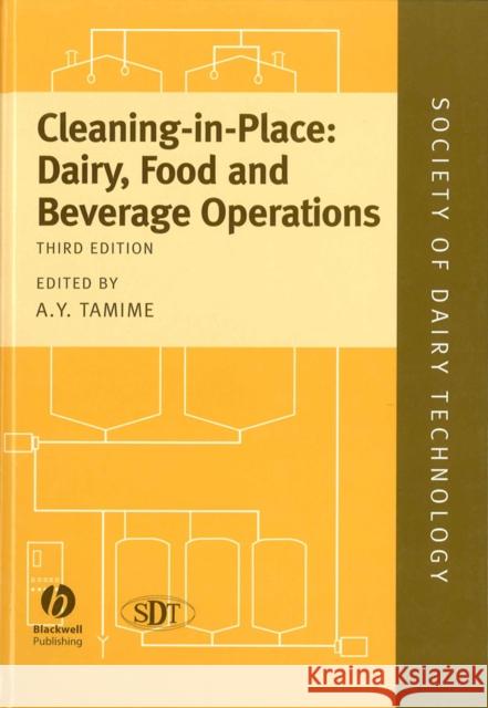 Cleaning-In-Place: Dairy, Food and Beverage Operations Tamime, Adnan Y. 9781405155038